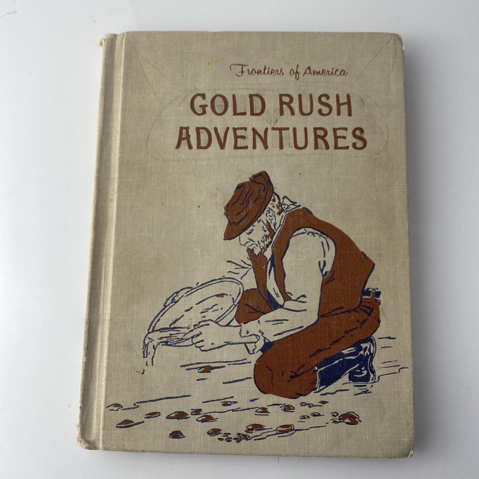 Vintage 60s History Gold Rush Adventures - Edith McCall Hc Frontiers Of America