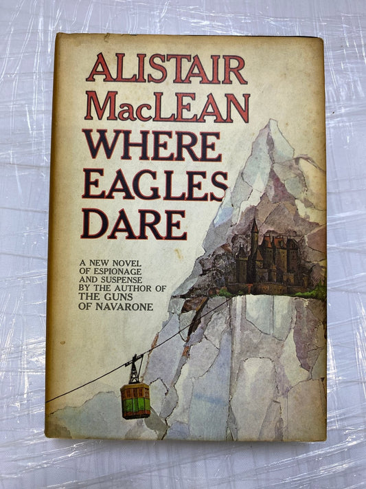 Where Eagles Dare Alistair MacLean 1967 First Edition Espionage Doubleday