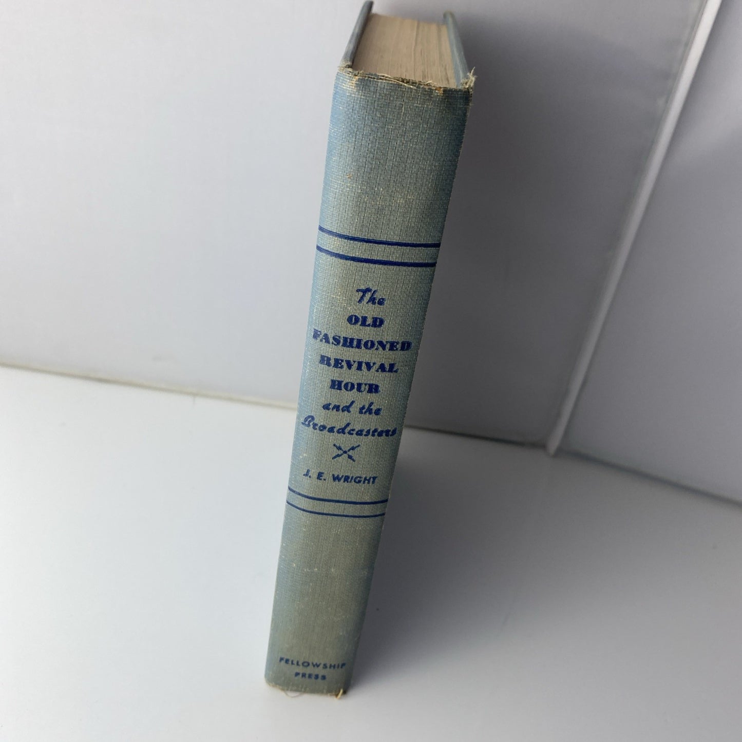 The Old Fashioned Revival Hour and the Broadcasters by J Elwin Wright (1940, HC)