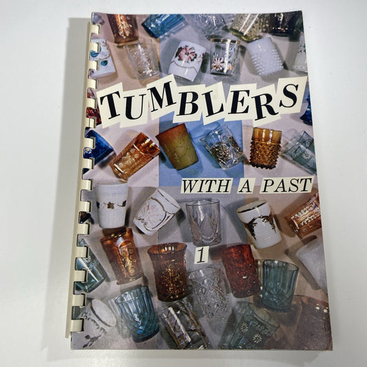 Tumblers With A Past by Leroy C. and Bertie B. Simon - 1967 Vintage