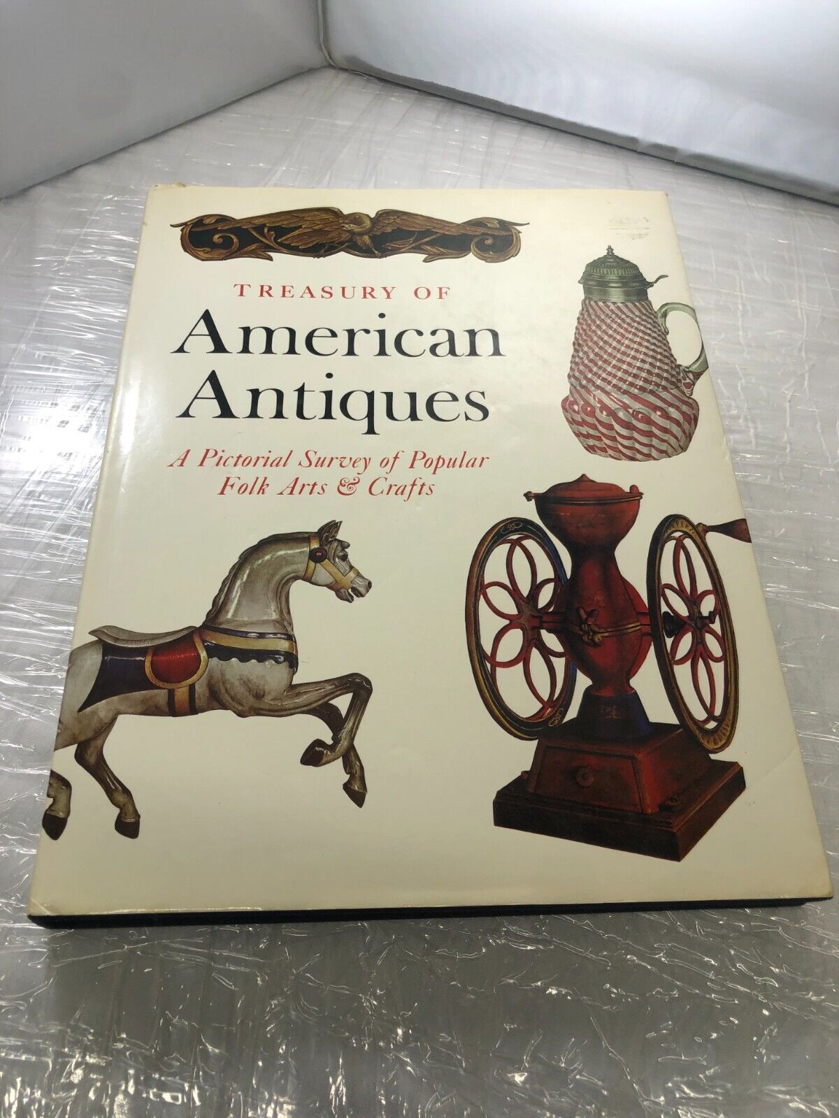 Treasury of American Antiques: Pictorial Survey of Popular Folk Arts and - GOOD