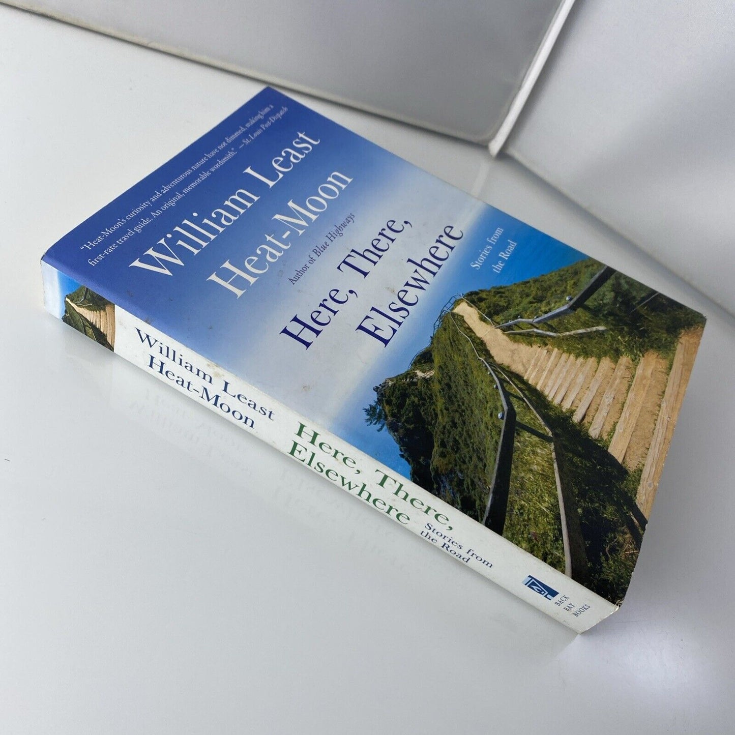 Here, There, Elsewhere : Stories from the Road William Least Heat Paperback
