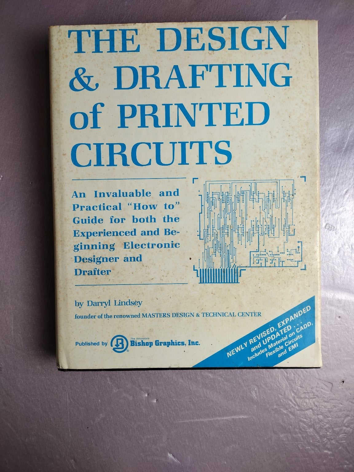Design & Drafting of Printed Circuits Darryl Lindsey 1980 PCB CAD Guide Bishop
