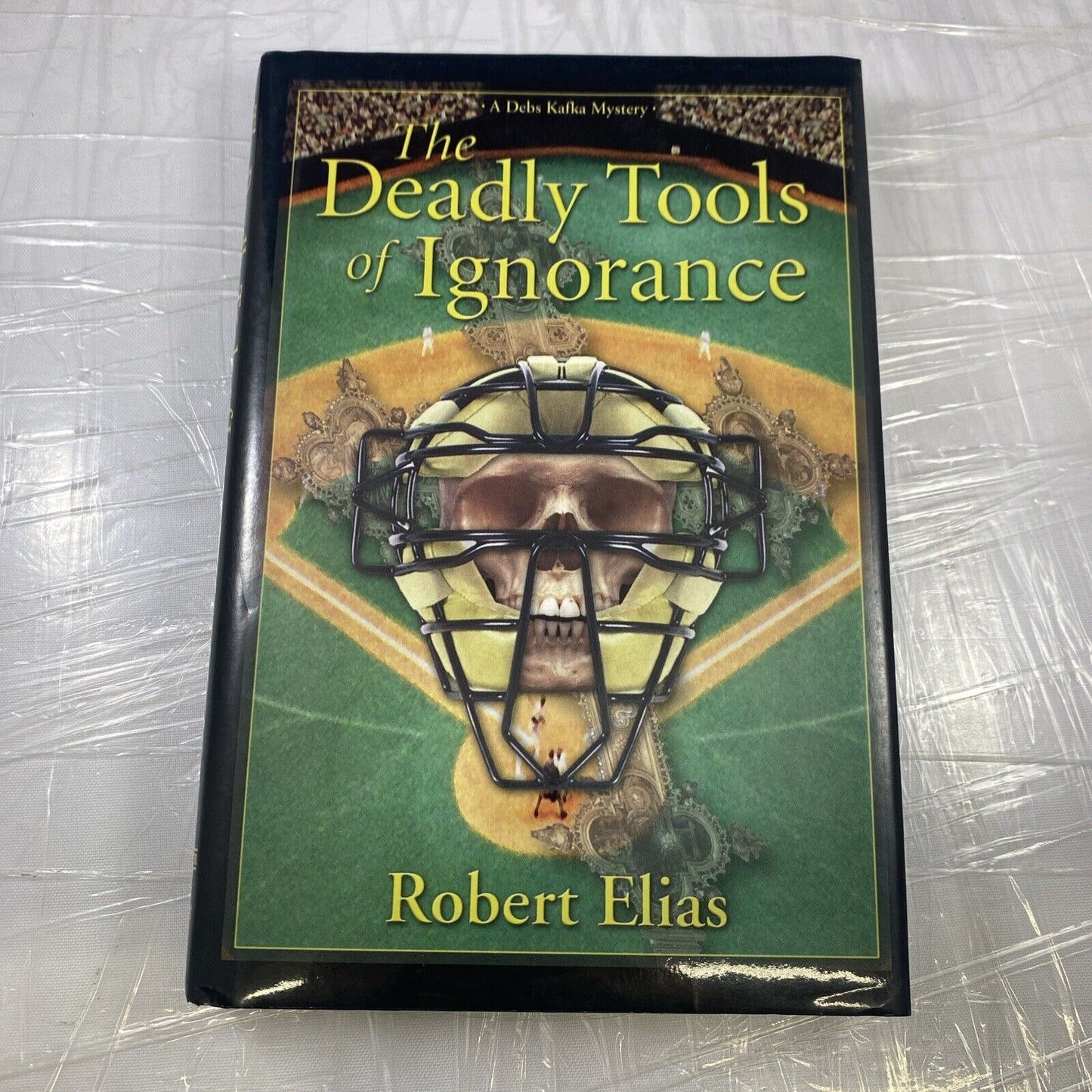 The Deadly Tools of Ignorance-Robert Elias Rare First/1st Edition Mystery Kafka