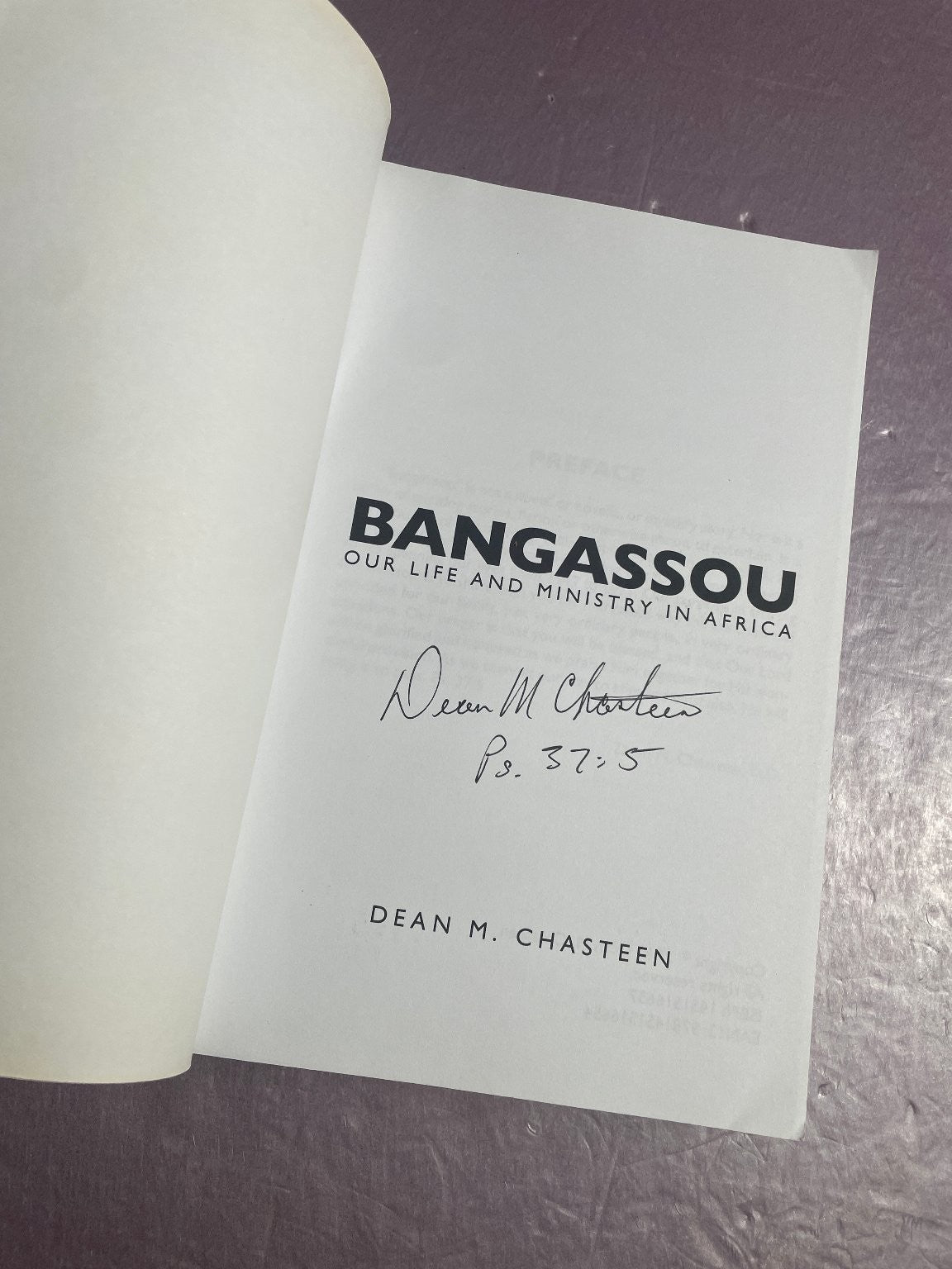Bangassou Dean M. Chasteen 2010 Signed Memoir Africa Missionary Nonfiction