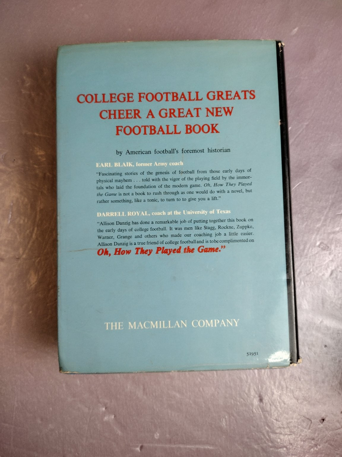 Oh, How They Played The Game Allison Danzig 1971 Football History Macmillan