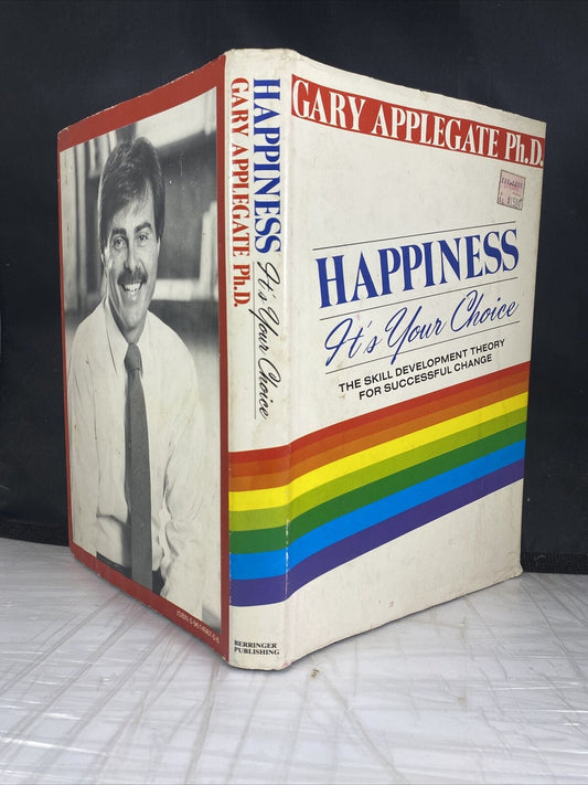 Signed Book Happiness; It's Your Choice Gary Applegate HCDJ Vintage Self Help