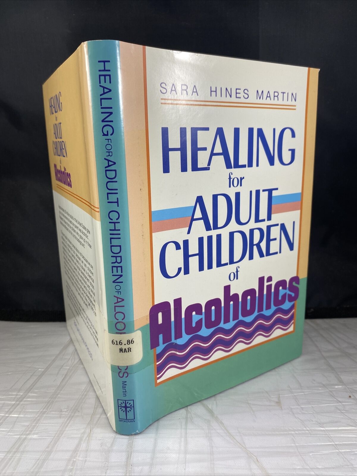 Healing for Adult Children of Alcoholics by Sara Hines Martin Self Help Vintage