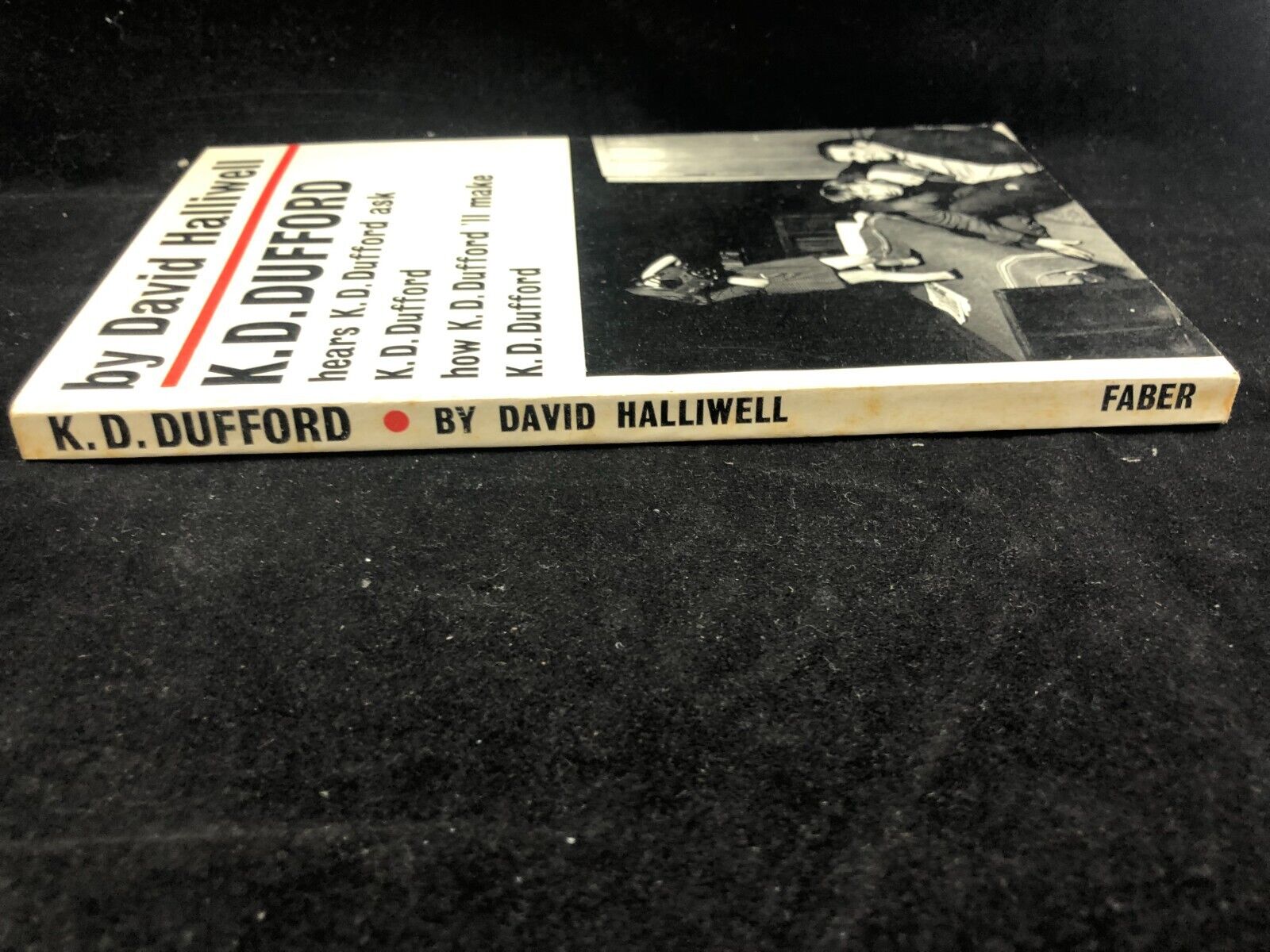 K D DUFFORD HEARS K D DUFFORD First Edition!  K D By David Halliwell