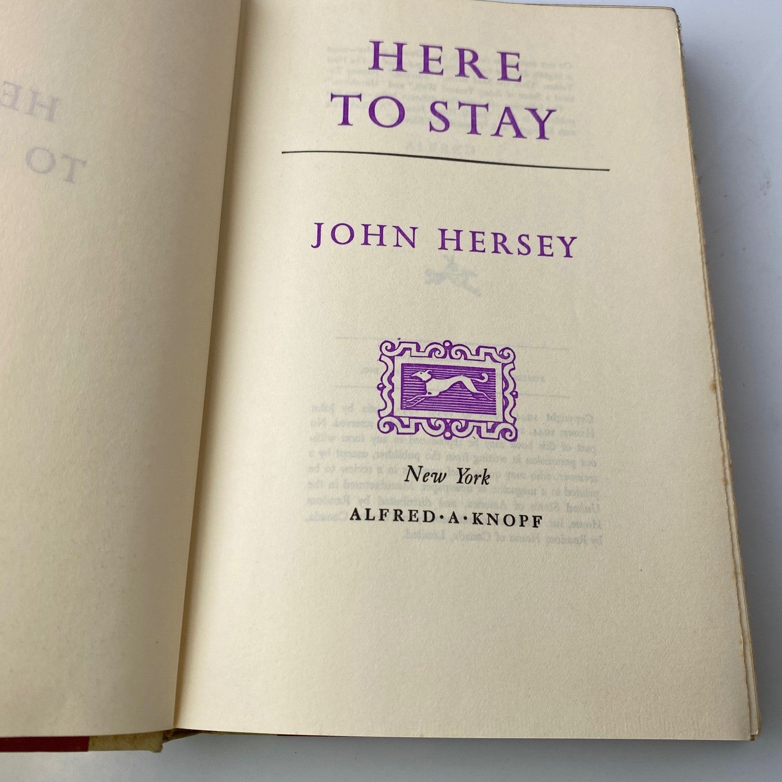 Here to Stay John Hersey 1963 First Edition Studies Human Tenacity Knopf