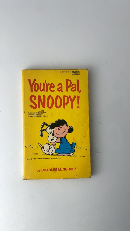 You're a Pal Snoopy Charles M. Schulz 1964 Fawcett Illustrated