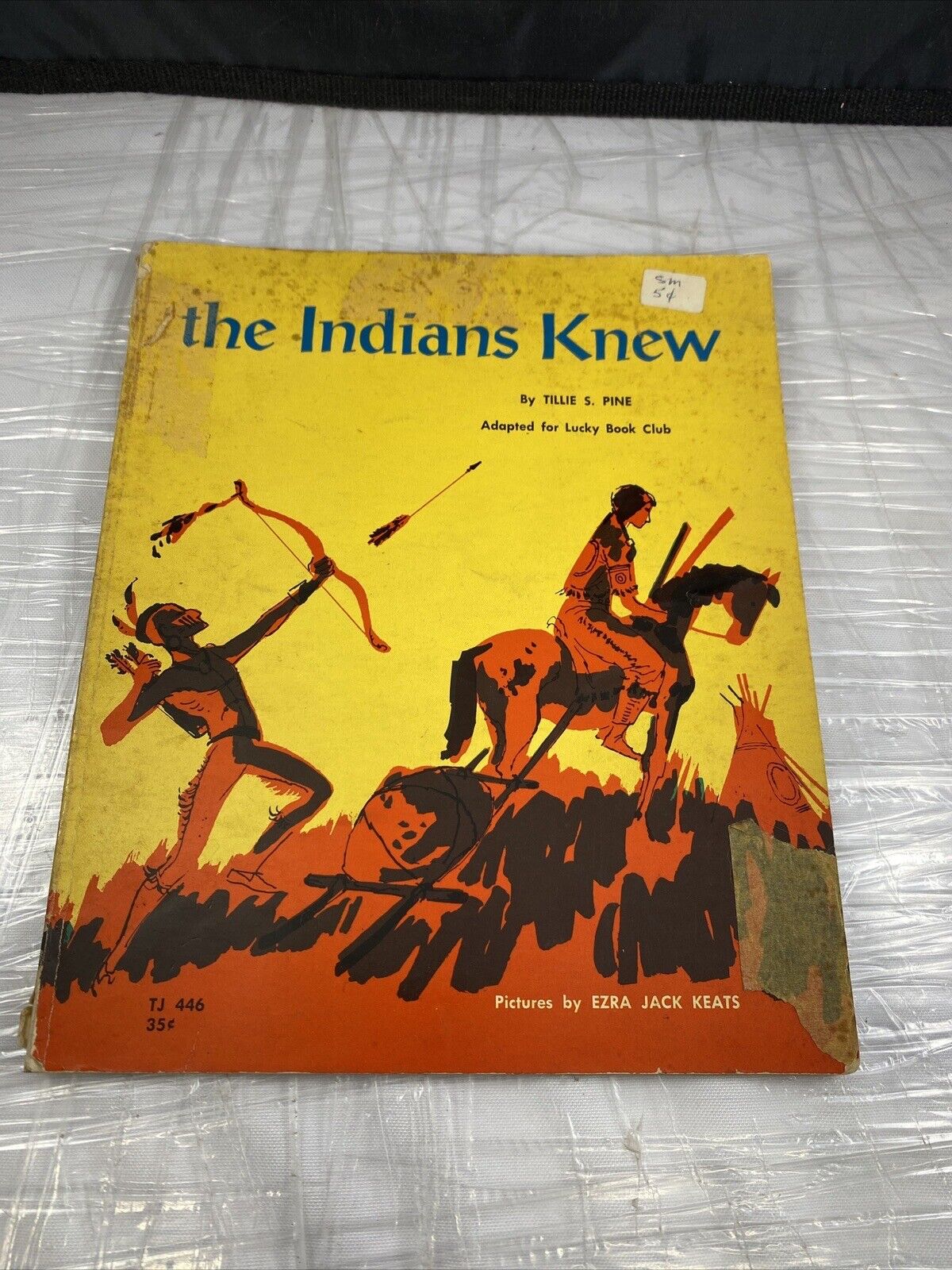 The Indians Knew by Tillie S Pine Illus. by Ezra Jack Keats, Scholastic, 1973 ed