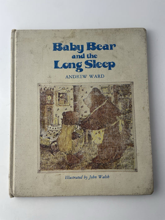 baby bear and the long sleep book, by andrew ward, 1980 Hardcover