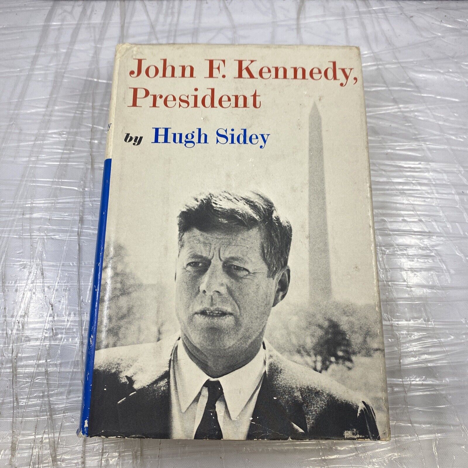 John F Kennedy, President, by Hugh Sidey Book Club Edition 1964 Hardcover Vtg