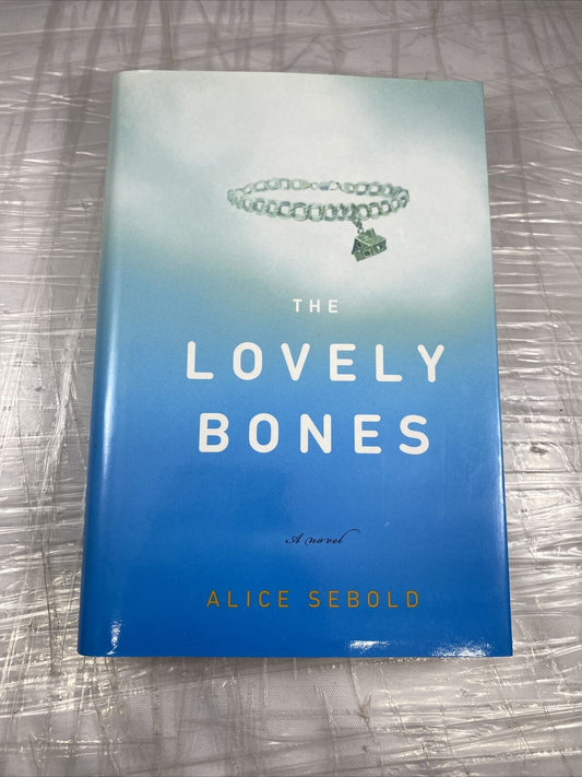 The Lovely Bones by Alice Sebold 2002 Best Seller First Edition First Print