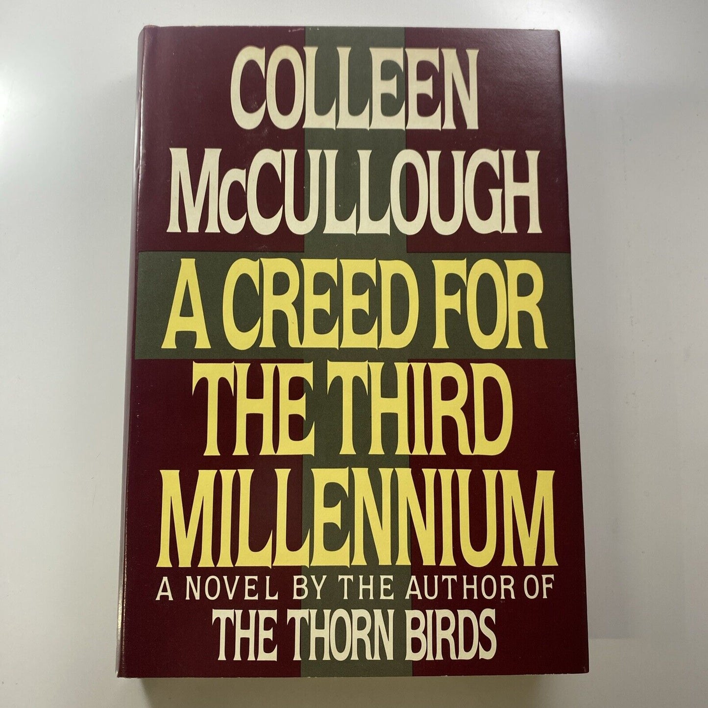 The Creed For The Third Millennium; Hardcover Colleen McCullough 1985 Book Club