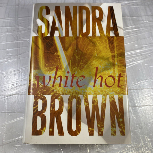 White Hot by Sandra Brown (2004, Hardcover) Good See Pics BCE