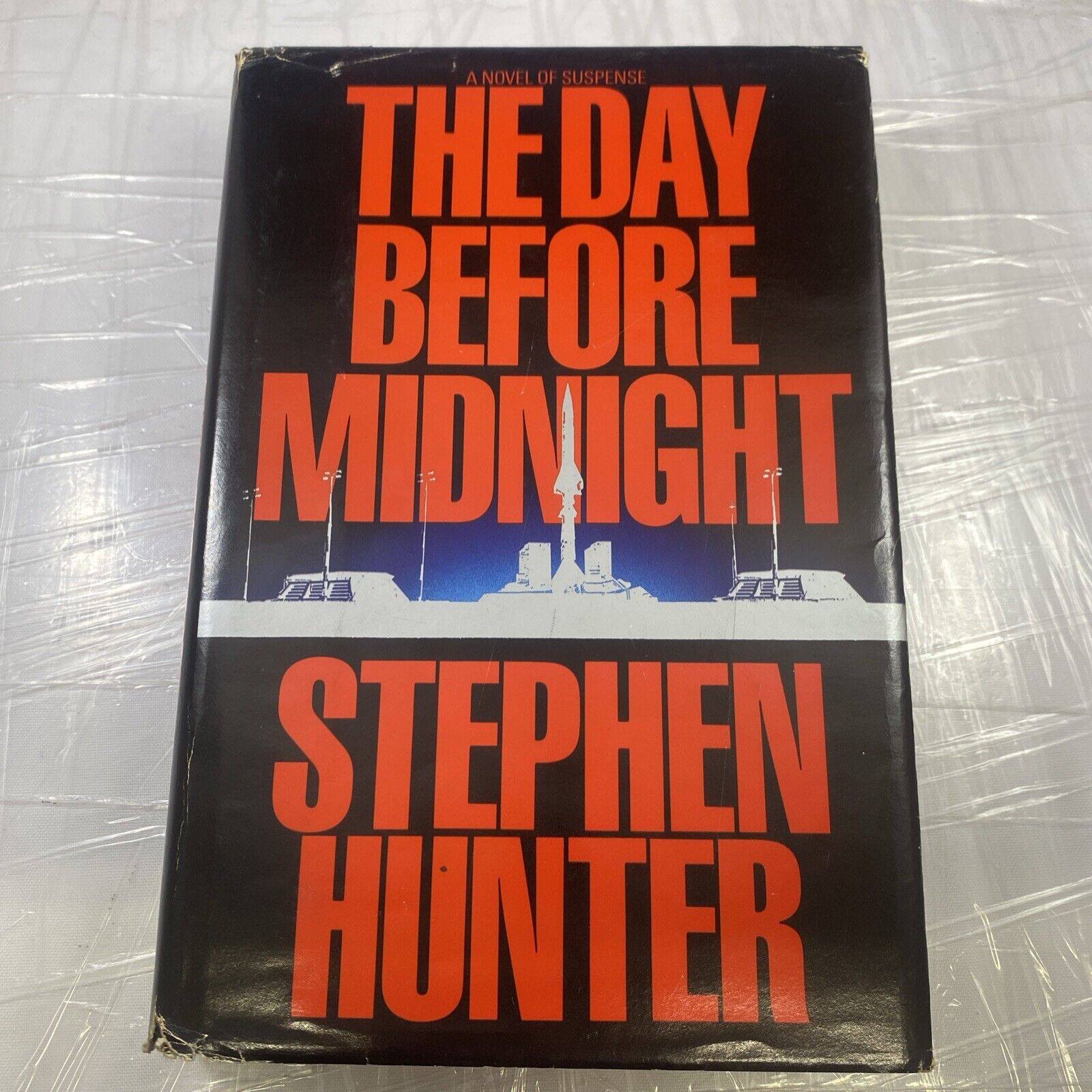 The Day Before Midnight : A Novel by Stephen Hunter (1989, 1st Edition, HC, DJ)