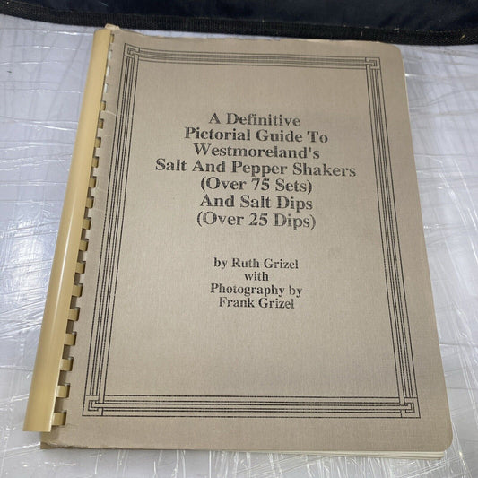 Rare Vintage Westmoreland Salt & Pepper Shaker Collecting Guide. SIGNED Grizel