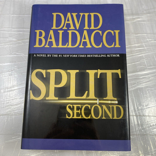Split Second David Baldacci Hardcover Dust Jacket Novel Book Warner Books 2003