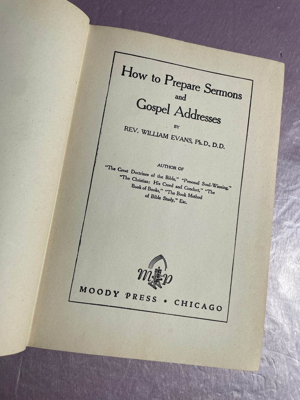 How to Prepare Sermons Gospel Addresses William Evans 1926 Religious Moody Press