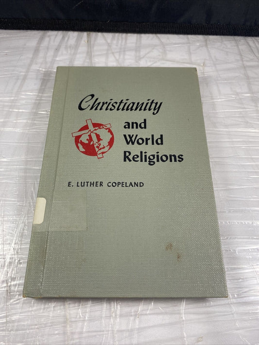 Vintage Christianity & World Religions - E Luther Copeland 1960s Book