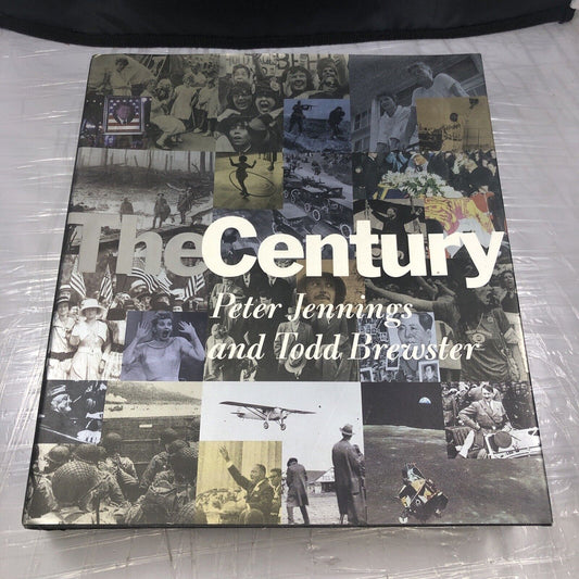 The Century - Peter Jennings & Todd Brewster. First Edition Picture Book