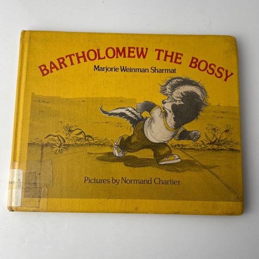 Vintage Kids book 1st print Bartholomew The Bossy Marjorie Weinman Sharmat 1984