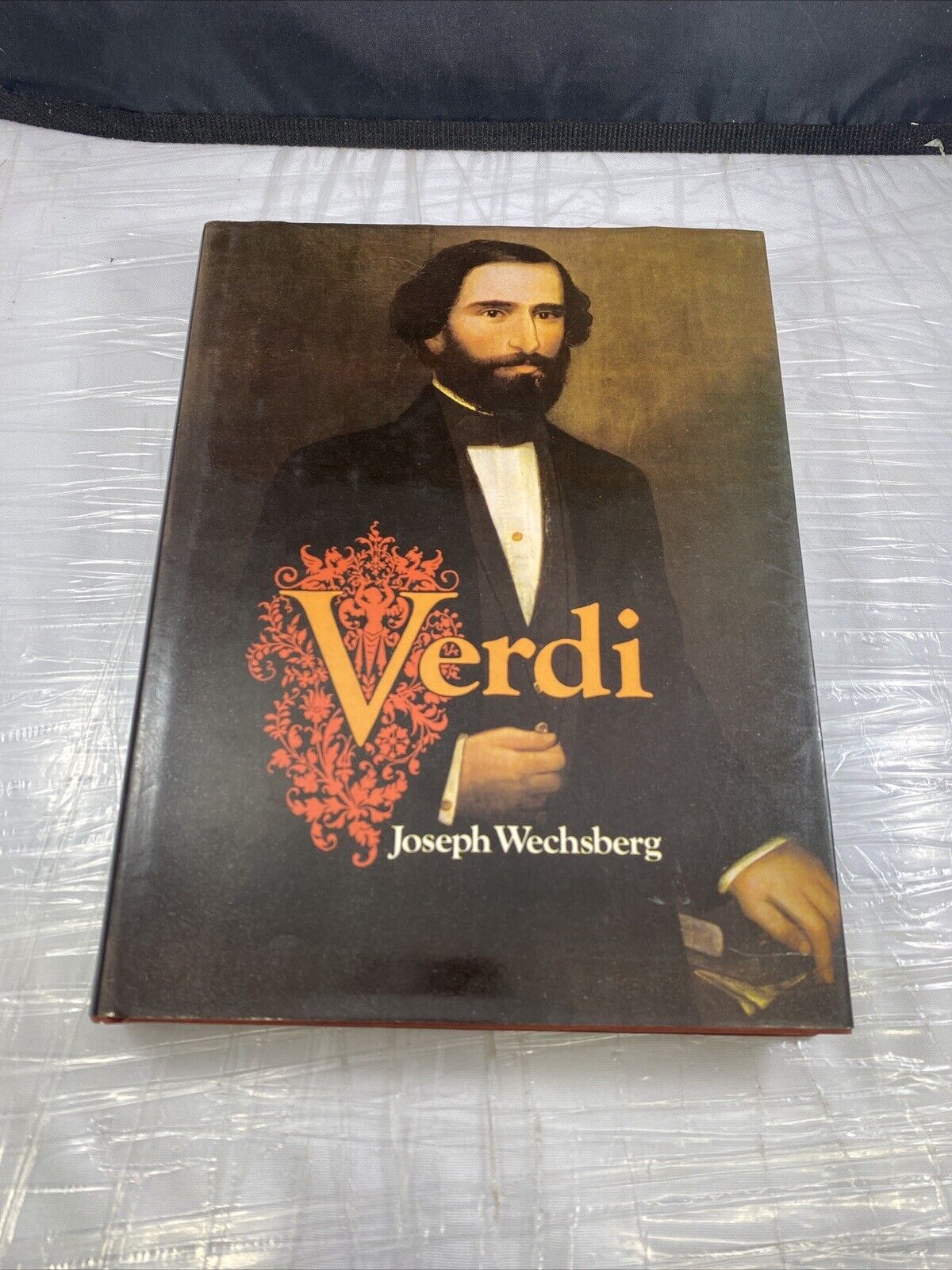 VERDI Joseph Wechsberg 1974 HC DJ First Edition Historical Italian Composer