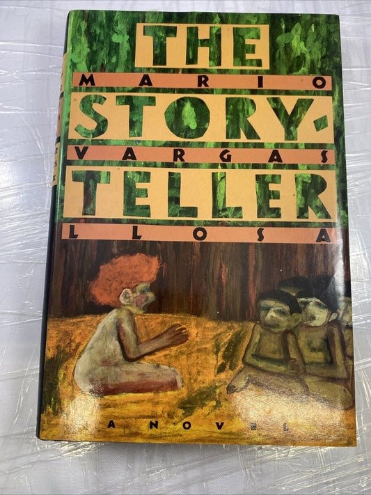 The Storyteller 1ST EDITION - Hardcover By Vargas Llosa, Mario - VERY GOOD