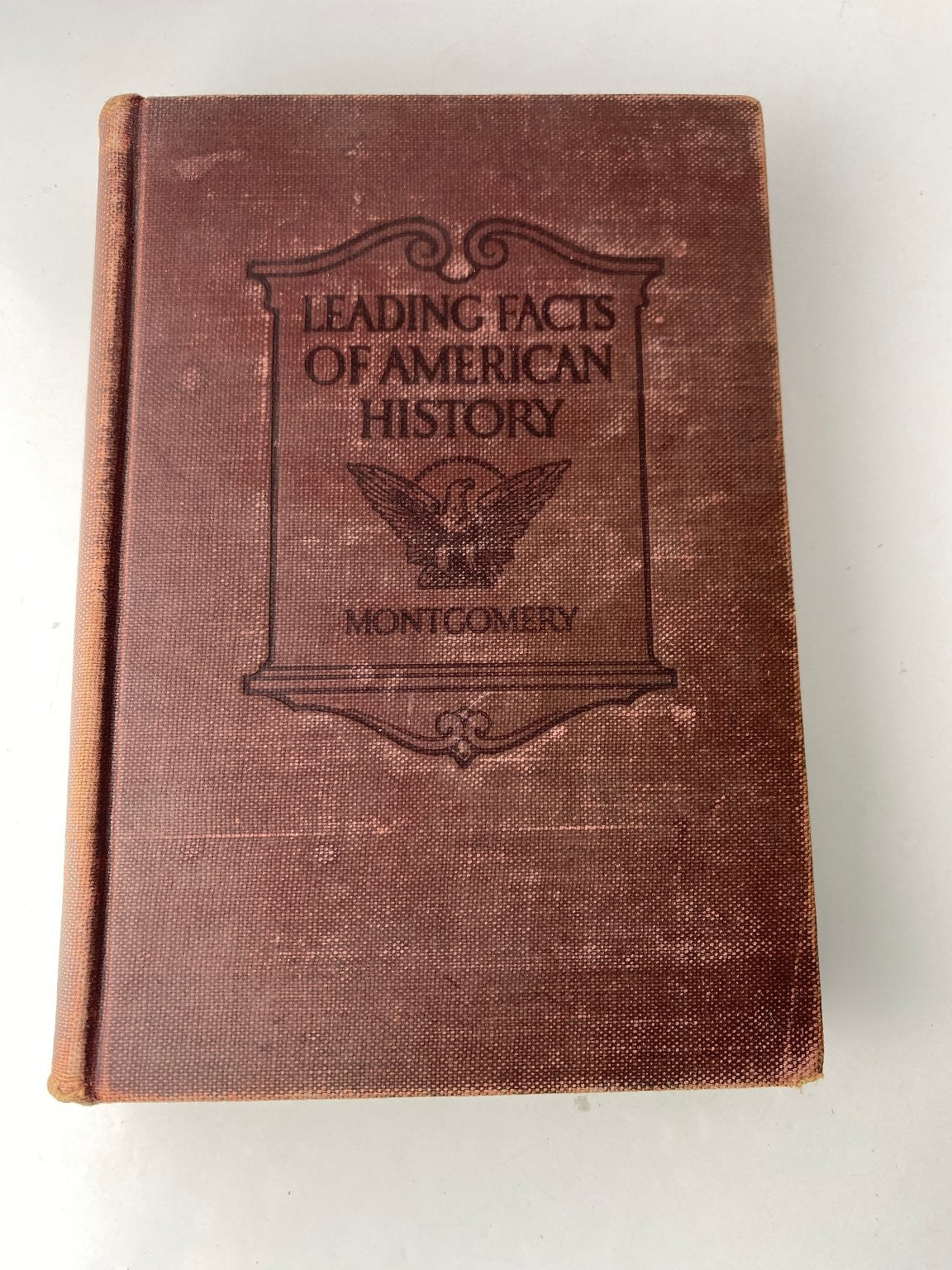 Leading Facts of American History D.H. Montgomery 1910 Revised Edition Ginn