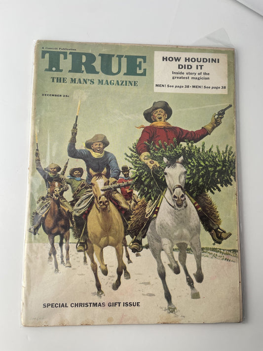 Vintage True The Man's Magazine December 25c Christmas Issue Houdini Cowboys USA