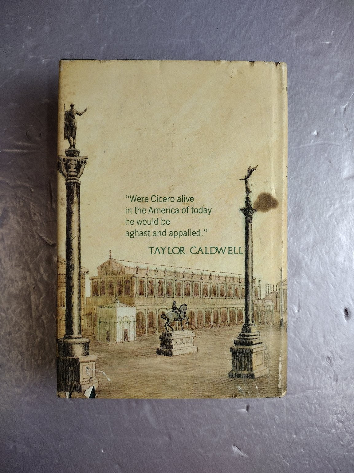 A Pillar of Iron Taylor Caldwell 1965 Ancient Rome Historical Fiction Doubleday