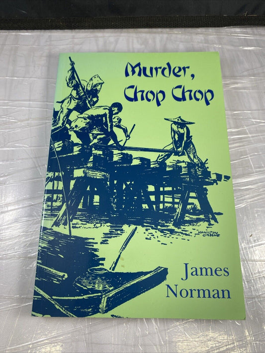 📒Murder, Chop Chop:  James Norman 1930s China Travel Mystery Thriller Stories