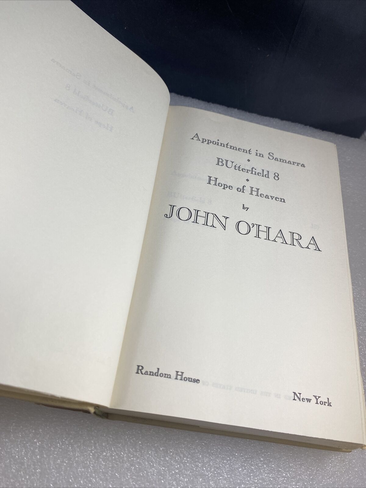 John O'Hara Appointment in Samarra, Butterfield 8, Hope of Heaven HC DJ 1934 Vtg