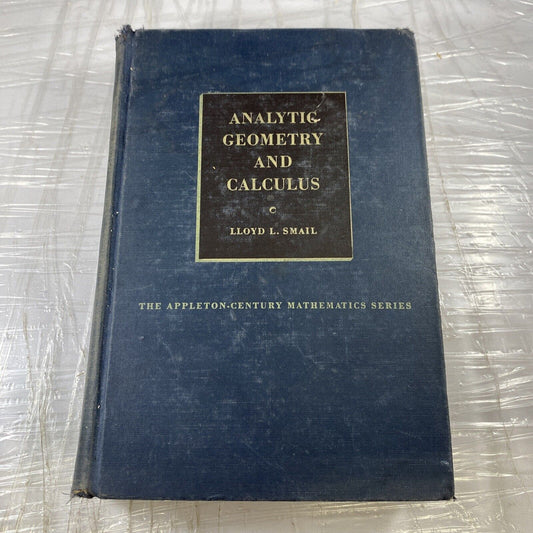 Analytic Geometry Calculus Lloyd Smail 1953 Appleton Math Vintage 50s Textbook