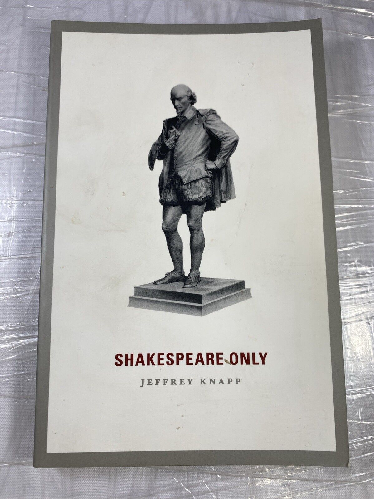 Shakespeare Only, Paperback by Knapp, Jeffrey, Used Good Condition NO MARKS