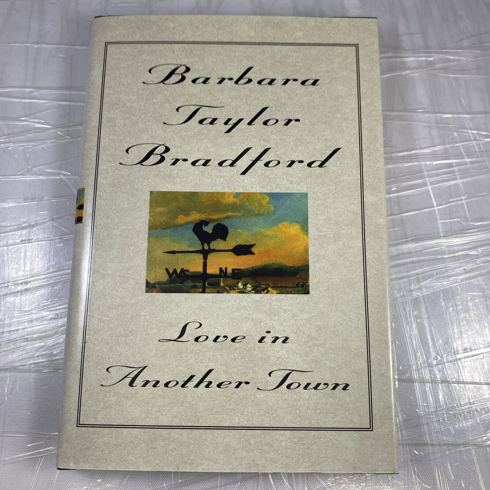 Love in Another Town by Bradford, Barbara Taylor , hardcover Book club Ed. Roman