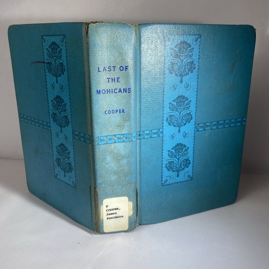 Last of the Mohicans by JF Cooper 1936 Rare Worn Blue Ex Library Rebound Vintage