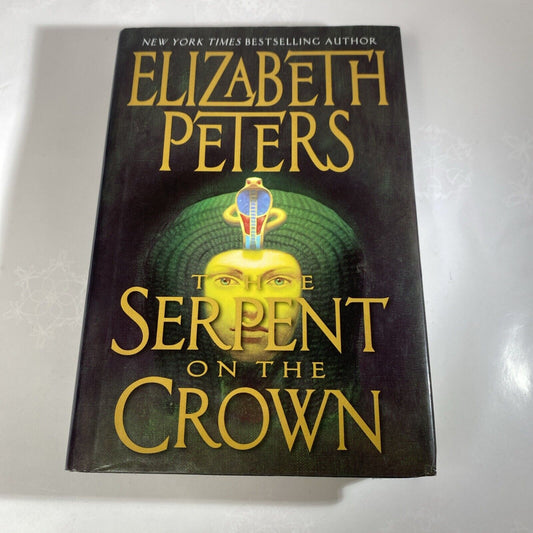 Serpent on the Crown by Elizabeth Peters (2005, Hardcover) Book Club Edition