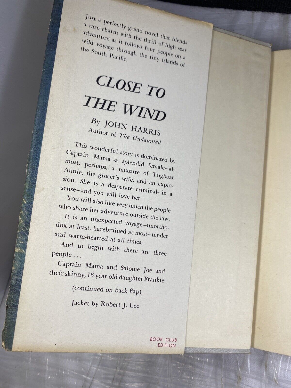 John Harris CLOSE TO THE WIND Adventure South Pacific Vintage 1950s Book Club Ed