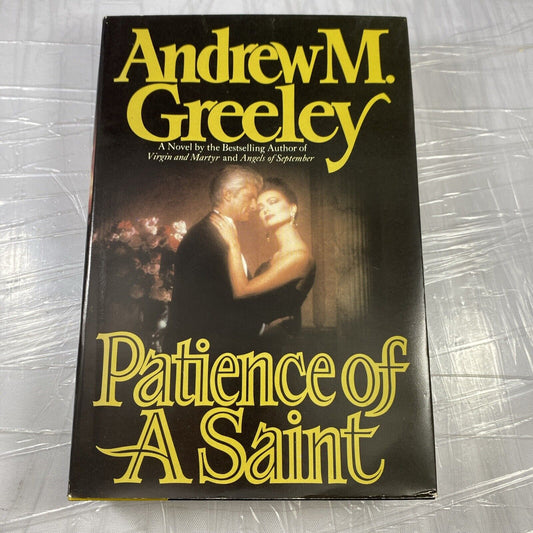 Patience of a Saint by Andrew M Greeley 1987 Hardcover BCE Vintage