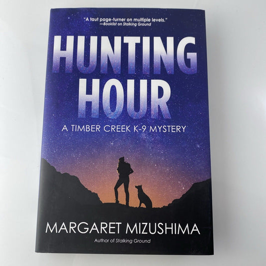 Hunting Hour: A Timber Creek K-9 Mystery (A Timber Creek K-9 Mystery)