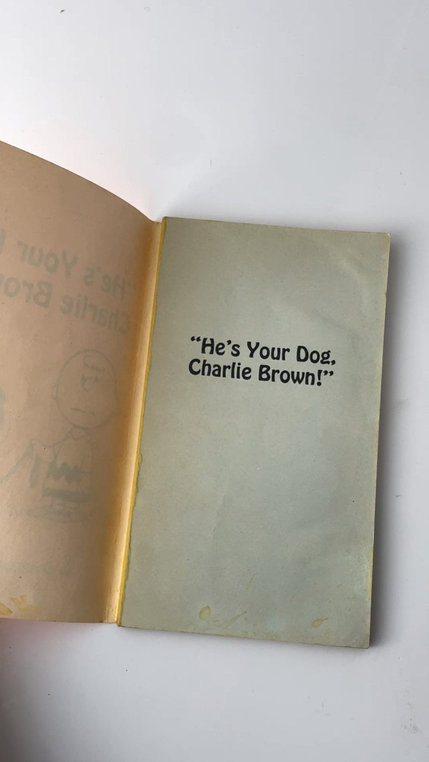 He's Your Dog, Charlie Brown! by Charles M. Schulz 1968 Illustrated