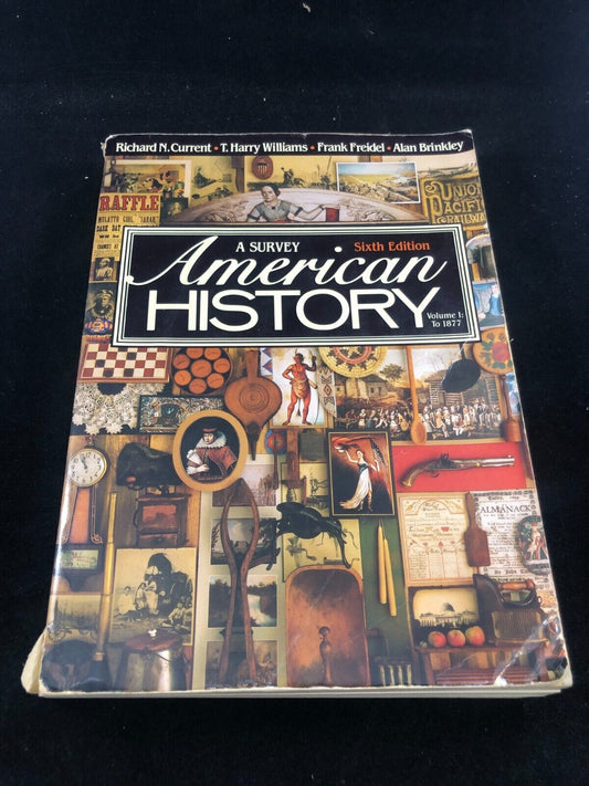 A Survey of American History, 6th Edition, Current, Williams, 1983