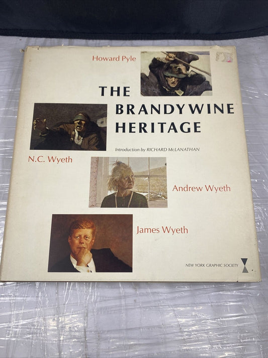 The Brandywine Heritage, Howard Pyle, N.C. Wyeth, Andrew Wyeth, James Wyeth