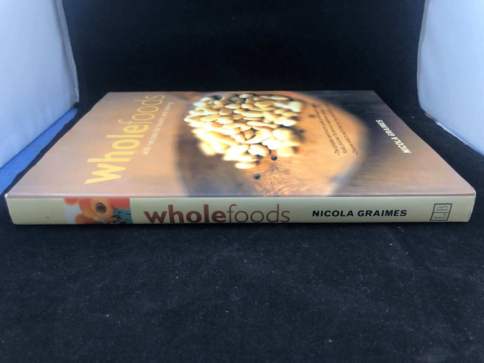 Wholefoods - Hardcover By Nicola Graimes - GOOD