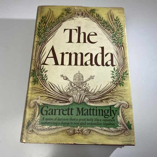 Historical Fiction, The Armada by Garrett Mattingly (1959, Hardcover First Print