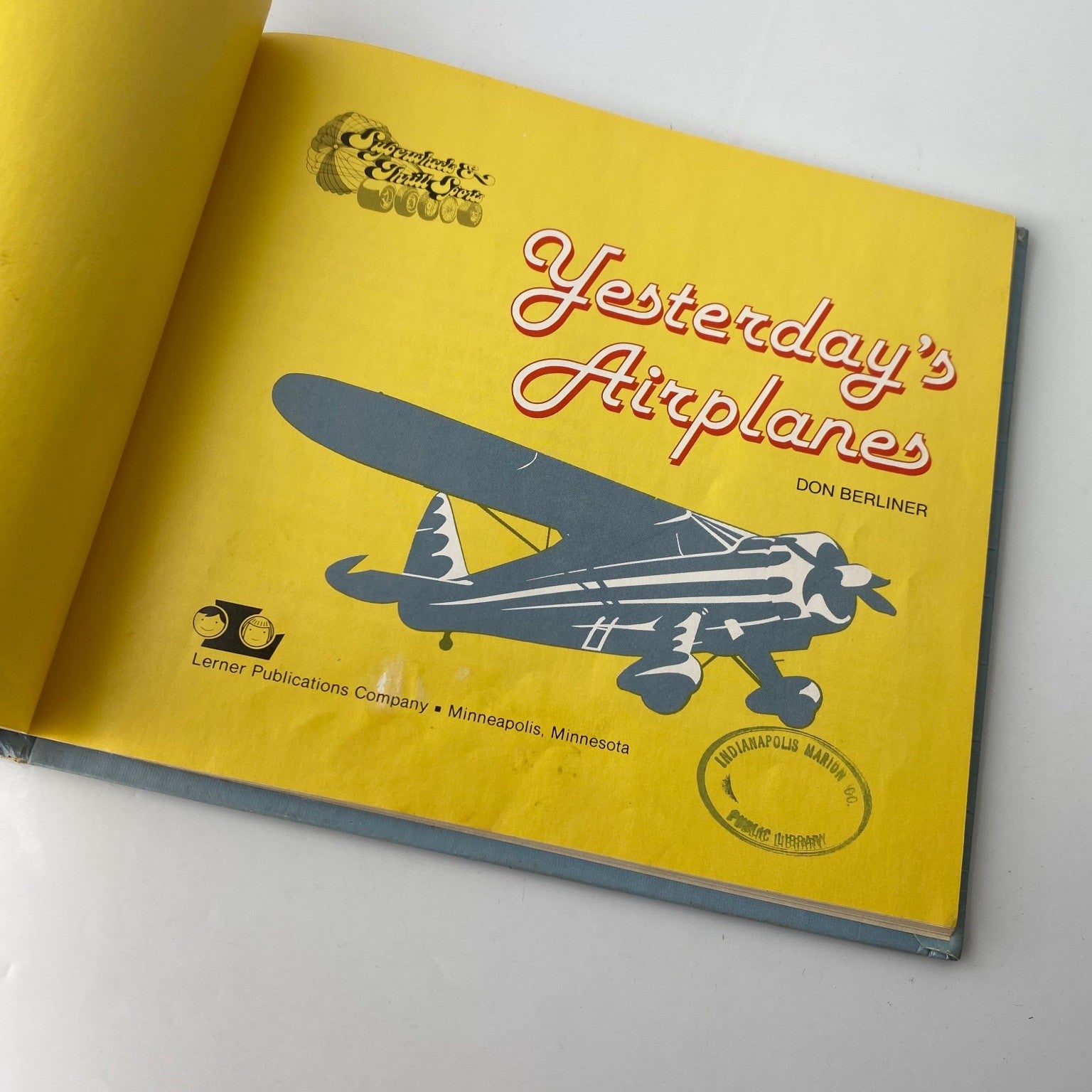 Yesterday's Airplanes Don Berliner 1980 Illustrated Antique Aircraft Lerner