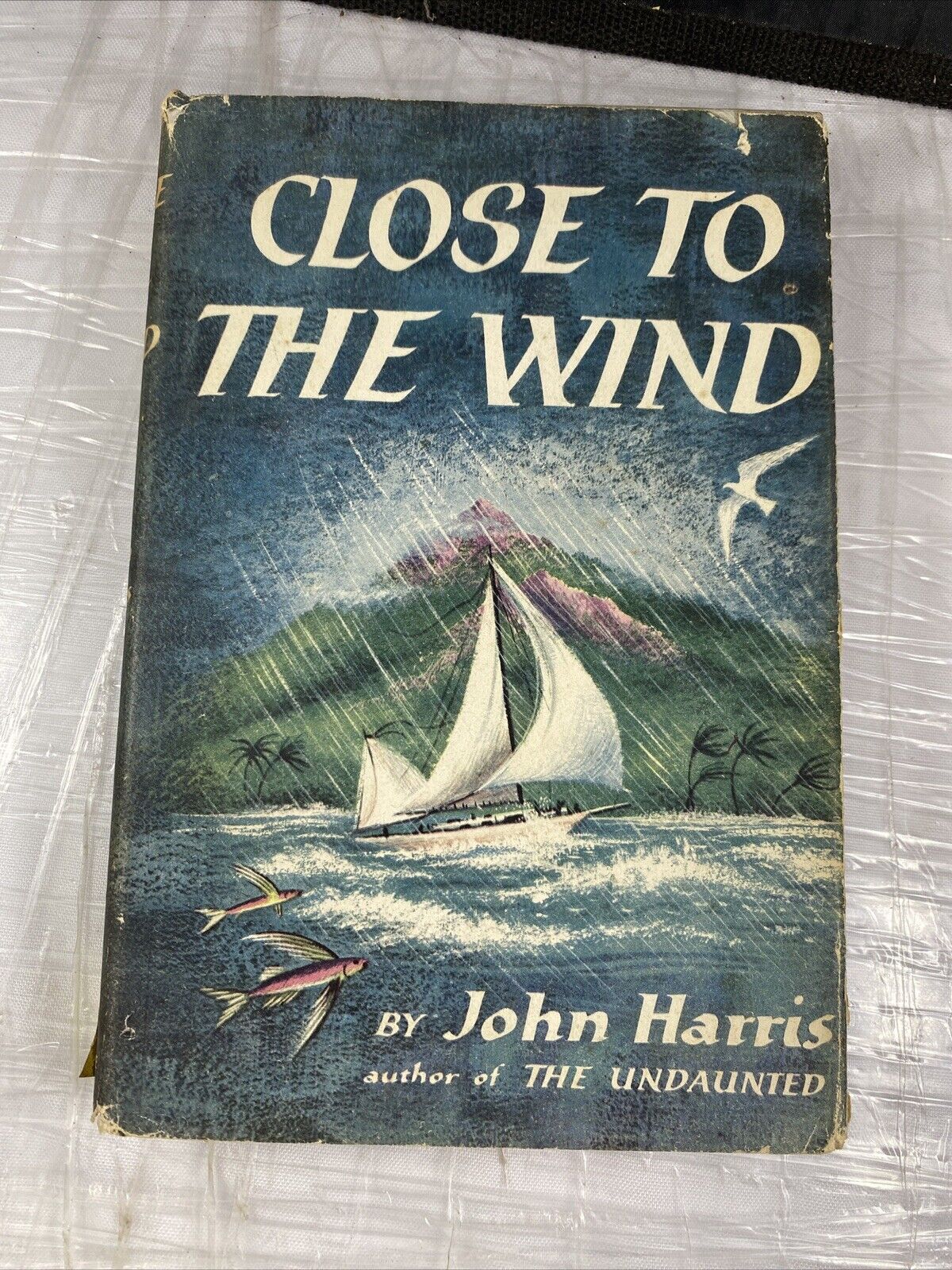 John Harris CLOSE TO THE WIND Adventure South Pacific Vintage 1950s Book Club Ed